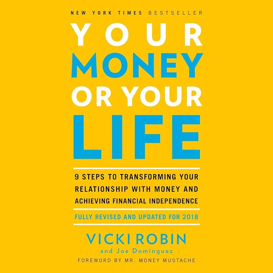 An image showing one of the best financial planning books for couples, Your Money or Your Life.